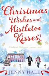 Christmas wishes and mistletoe kisses