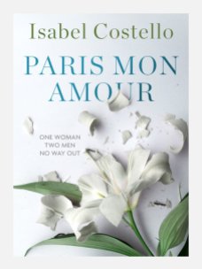Paris Mon Amour by Isabel Costello