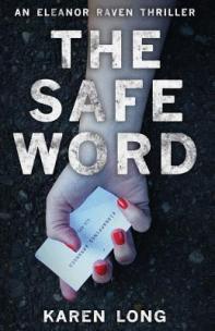 The Safe Word by Karen Long