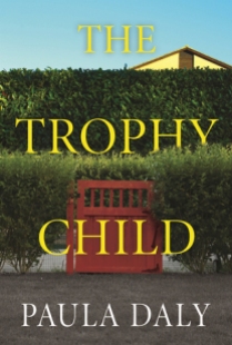 the trophy child paula daly