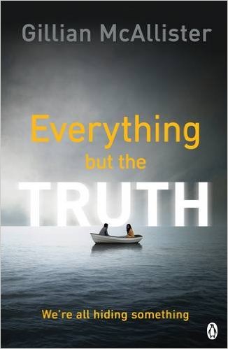 everything-but-the-truth-by-gillian-mcallister