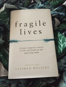 fragile lives stephen westaby