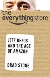 the everything store jeff bezos and the age of amazon brad stone