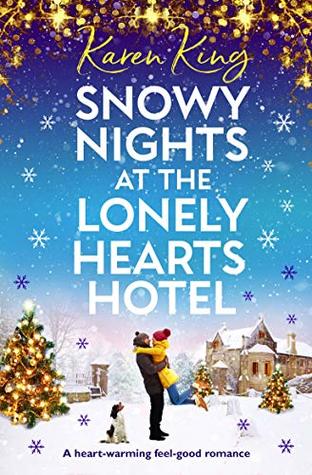 snowy nights at the lonely hearts hotel karen king