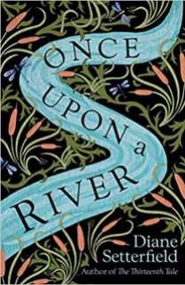 once upon a river diane setterfield