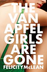 the Van Apfel Girls are gone felicity mclean