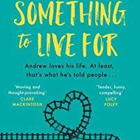 Review: Something To Live For by Richard Roper