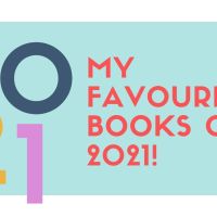 My Favourite Novels Read in 2021!